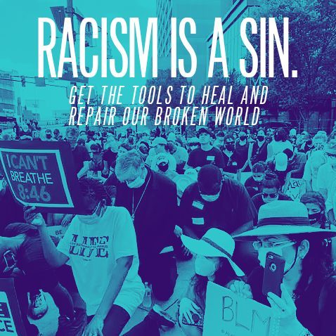 Racism is a sin.