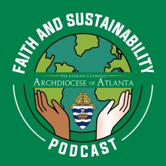 Faith and Sustainability Podcast