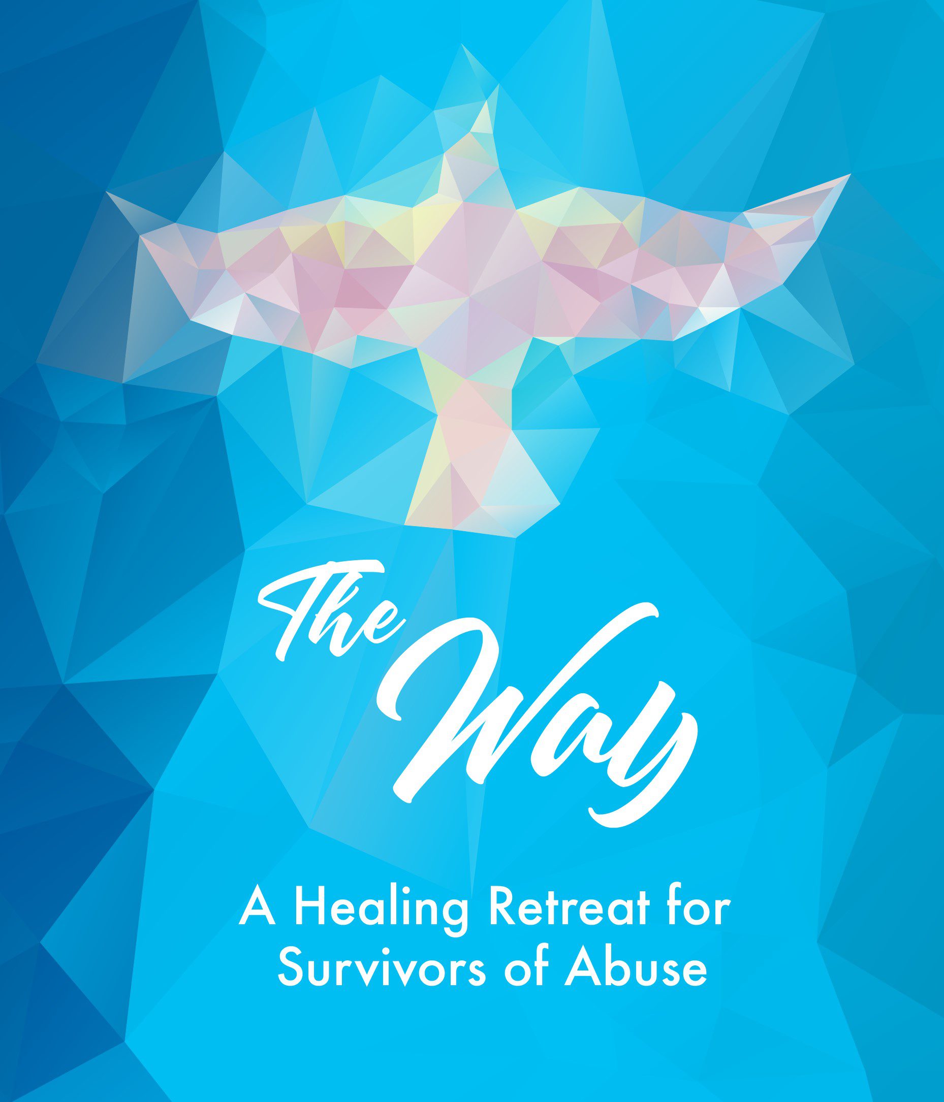 The Way: A Healing Retreat for Survivors of Abuse