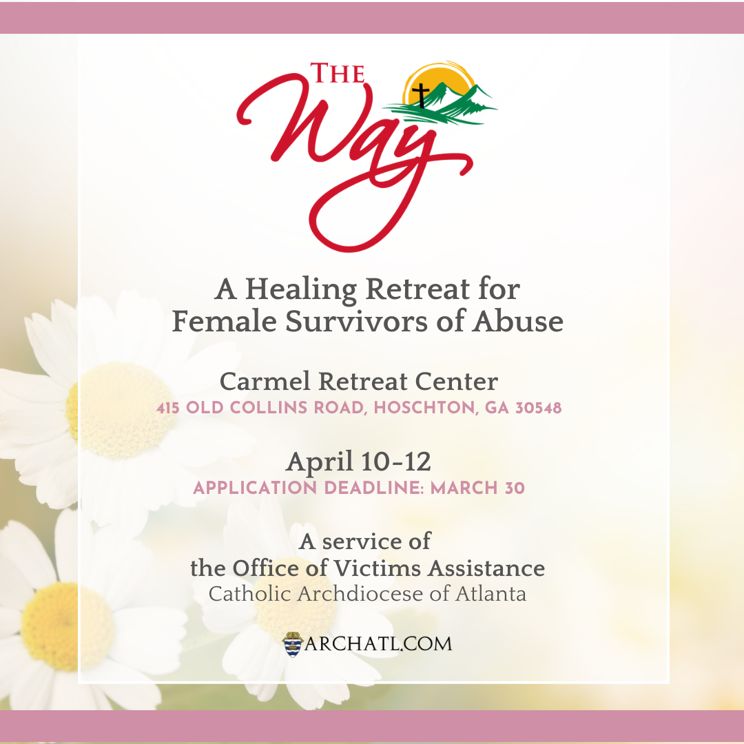 The Way: A healing retreat for Female Survivors of Abuse April 10-12